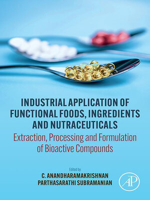 cover image of Industrial Application of Functional Foods, Ingredients and Nutraceuticals